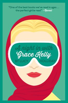 A Night in with Grace Kelly (a Night in With, Book 3) By Lucy Holliday Cover Image