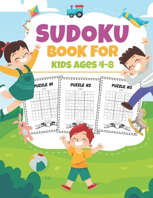Sudoku Book For Kids Ages 4-8: Easy Sudoku Puzzles Activity Books for  Children Age 4, 5, 6, 8 - With Solutions (Sudoku Puzzle Books for Kids)  (Paperback)