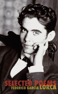 Selected Poems By Federico Garcia Lorca Cover Image