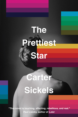 The Prettiest Star By Carter Sickels Cover Image