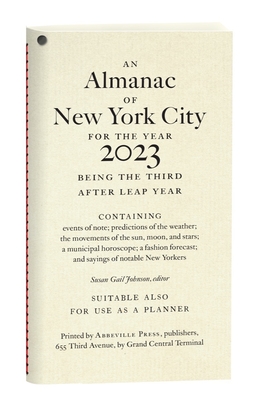 An Almanac of New York City for the Year 2023 By Susan Gail Johnson (Editor) Cover Image