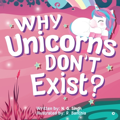 Why Unicorns Don't Exist? Cover Image