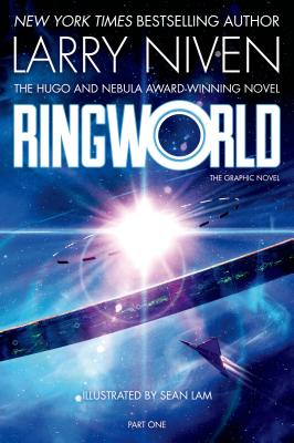 Ringworld: The Graphic Novel, Part One By Larry Niven, Robert Mandell (Adapted by), Sean Lam (Illustrator) Cover Image