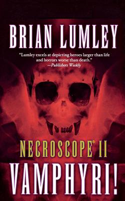 Necroscope II: Vamphyri! By Brian Lumley Cover Image