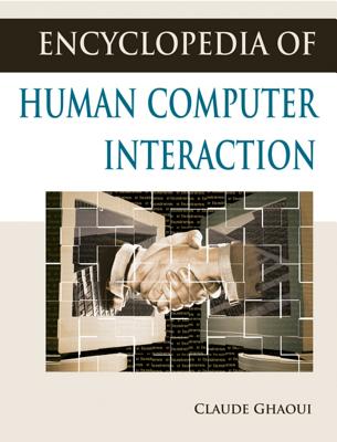 Encyclopedia of Human Computer Interaction By Claude Ghaoui (Editor) Cover Image