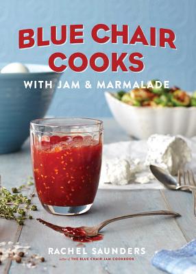 Cover for Blue Chair Cooks with Jam & Marmalade (Blue Chair Jam #2)