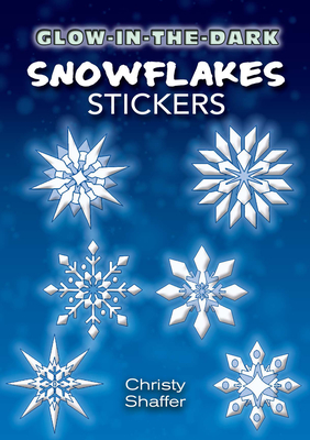 Glow-In-The-Dark Snowflakes Stickers (Dover Little Activity Books Stickers)