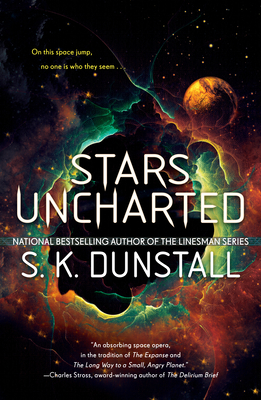 Stars Uncharted By S. K. Dunstall Cover Image