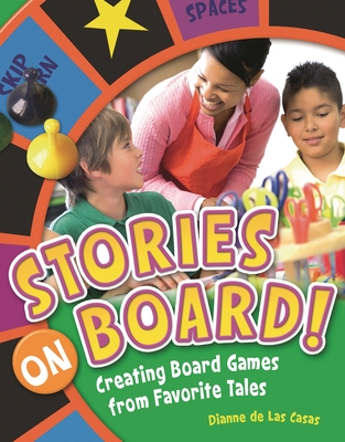 Stories on Board! Creating Board Games from Favorite Tales Cover Image