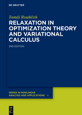 Relaxation in Optimization Theory and Variational Calculus Cover Image