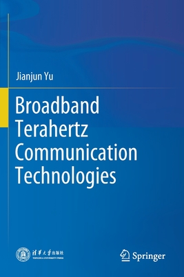 Broadband Terahertz Communication Technologies Cover Image