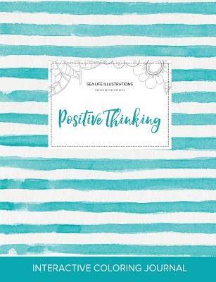 Adult Coloring Journal: Positive Thinking (Sea Life Illustrations, Turquoise Stripes) Cover Image