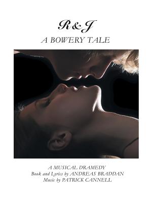 R&j-A Bowery Tale: A Musical Dramedy By D. J. Blue, S. K. Black Cover Image