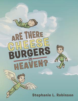 Are There Cheeseburgers in Heaven? Cover Image