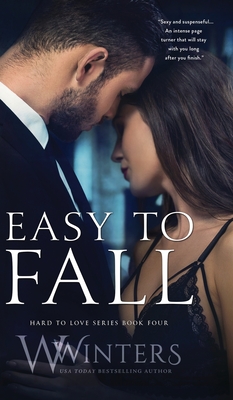 Easy to Fall (Hard to Love #4)
