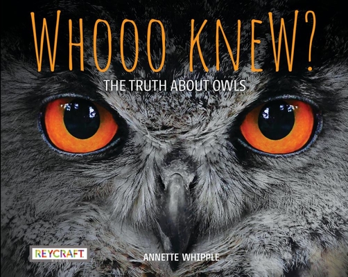 Cover for Whooo Knew? the Truth about Owls