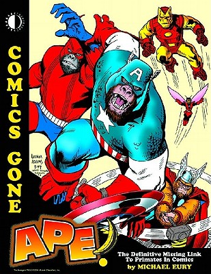 Comics Gone Ape!: The Missing Link to Primates in Comics Cover Image
