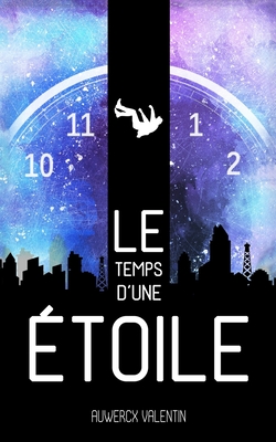 Le temps d'une étoile By Valentin Auwercx Cover Image