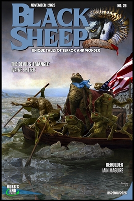 Black Sheep: Unique Tales of Terror and Wonder No. 29: November