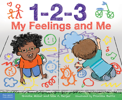 1-2-3 My Feelings and Me By Goldie Millar, Lisa A. Berger, Priscilla Burris (Illustrator) Cover Image