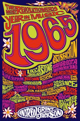 1965: The Most Revolutionary Year in Music: The Most Revolutionary Year in Music Cover Image