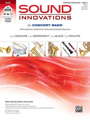 Sound Innovations for Concert Band, Bk 2: A Revolutionary Method for Early-Intermediate Musicians (Combined Percussion), Book & Online Media Cover Image