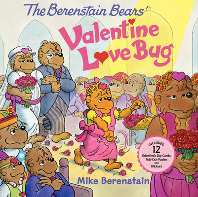 The Berenstain Bears' Valentine Love Bug Cover Image