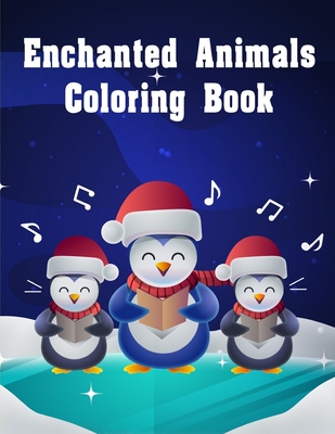 Enchanted Animals Coloring Book: Super Cute Kawaii Animals Coloring Pages Cover Image