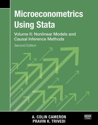 Microeconometrics Using Stata, Second Edition, Volume II: Nonlinear Models and Casual Inference Methods Cover Image