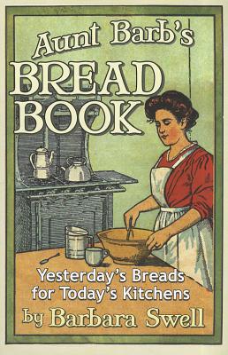 Cover for Aunt Barb's Bread Book