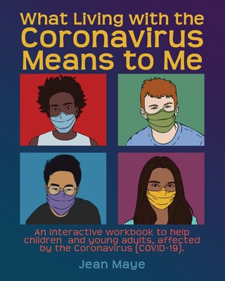 What Living with the Coronavirus Means to Me Cover Image