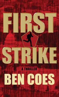 First Strike By Ben Coes Cover Image