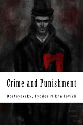 Crime and Punishment By Constance Garnett (Translator), Dostoyevsky Fyodor Mikhailovich Cover Image