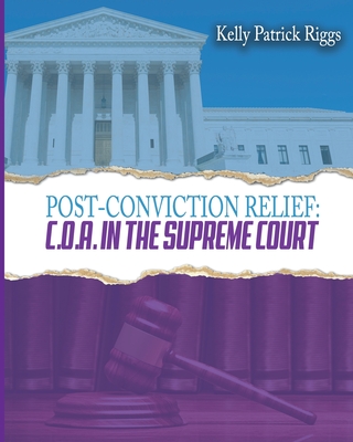 Post-Conviction Relief C. O. A. In The Supreme Court | Hooked