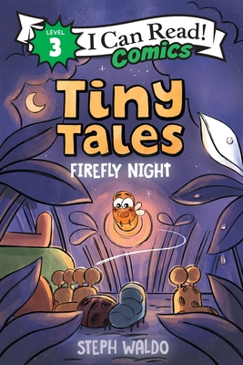 Tiny Tales: Firefly Night (I Can Read Comics Level 3) Cover Image