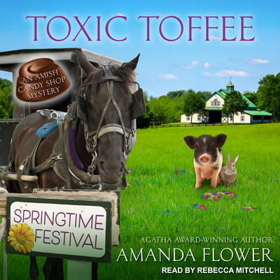 Toxic Toffee (Amish Candy Shop Mystery #4) Cover Image