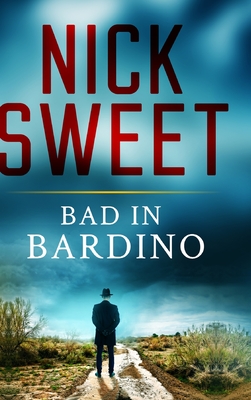 Bad in Bardino: Large Print Hardcover Edition Cover Image