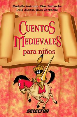 Cuentos Medievales Para Ninos (Literatura Infantil) Cover Image