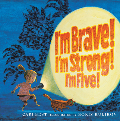 I'm Brave! I'm Strong! I'm Five! Cover Image