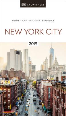 DK Eyewitness Travel Guide New York City: 2019 By DK Eyewitness Cover Image
