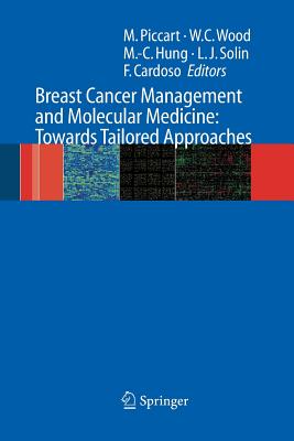 Breast Cancer Management and Molecular Medicine By Martine J. Piccart (Editor), William C. Wood (Editor), Chie-Mien Hung (Editor) Cover Image