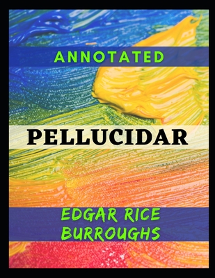 Cover for Pellucidar: Annotated