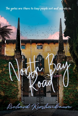 North Bay Road By Richard Kirshenbaum Cover Image