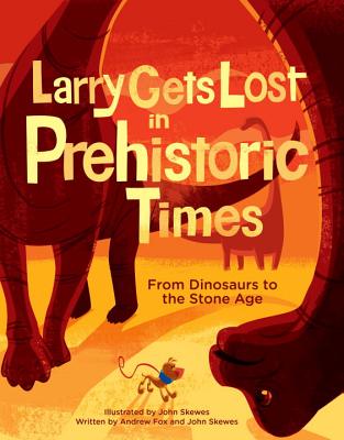 Cover for Larry Gets Lost in Prehistoric Times