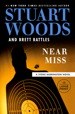 Near Miss (A Stone Barrington Novel #64) By Stuart Woods, Brett Battles Cover Image