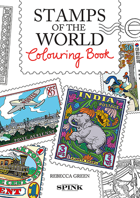 The Stamps of the World Colouring Book By Rebecca Green Cover Image