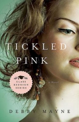 Tickled Pink: Class Reunion Series - Book 3 By Debby Mayne Cover Image
