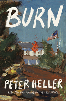 Cover Image for Burn: A novel