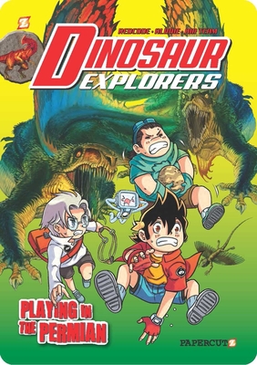 Dinosaur Explorers Vol. 3: Playing in the Permian Cover Image