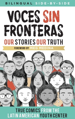 Voces Sin Fronteras: Our Stories, Our Truth (New Foreword by Meg Medina) Cover Image